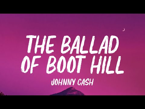 Johnny Cash - The Ballad of Boot Hill (Lyrics)