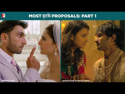 The most HATKE proposals | Befikre | Shuddh Desi Romance | Dum Laga Ke Haisha