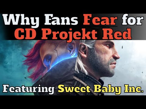 Why Fans Fear for CD Projekt Red Featuring Sweet Baby Inc