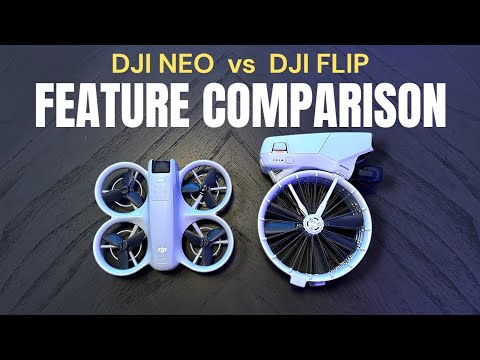 DJI Flip vs. DJI Neo Feature Comparison and Buyers Guide