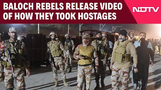 Balochistan Hostage Crisis | Baloch Rebels Release Video Of How They Blew Up Track, Took Hostages