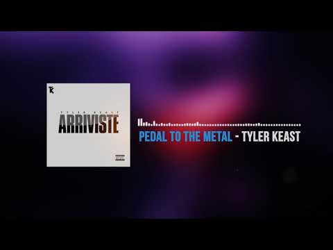 Tyler Keast - Pedal To The Metal (Audio)