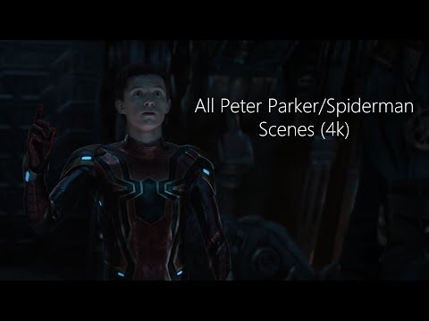 All Peter Parker/Spiderman Scenes (4K ULTRA HD)