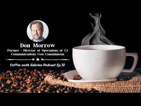 MEET The Director of Operations Don Morrow on The Coffee with Sabrina Podcast Ep.12