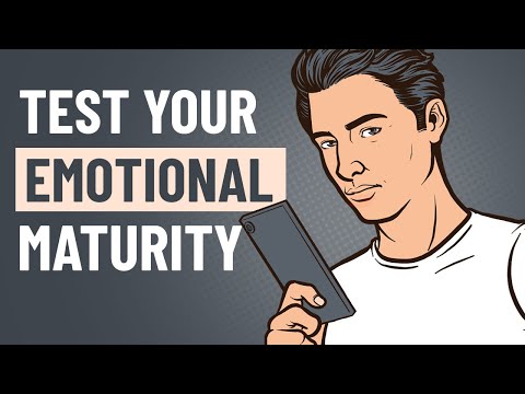 Are you Emotionally Mature – Test Your Emotional Maturity