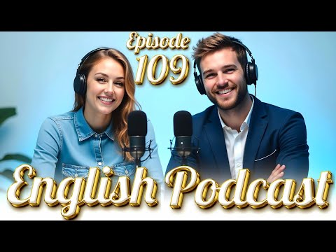 Environment | Learn English quickly with podcast | Episode 109