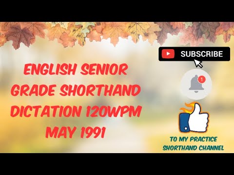 May 1991 - 120WPM - English Senior Grade Shorthand Dictation   #shorthandenglish #shorthanddictation