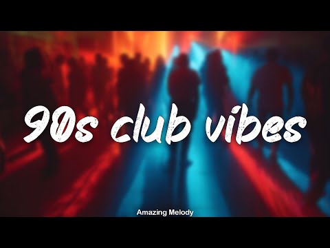 90's club dance hits ~90s Eurodance/Techno playlist ~nostalgia club vibes