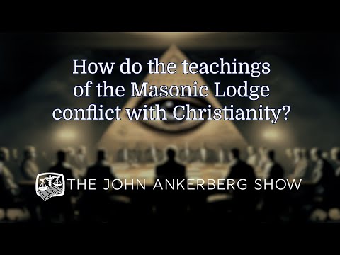 Ankerberg Classic: How do the teachings of the Masonic Lodge conflict with Christianity?