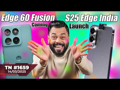 moto Edge 60 Fusion Launch, Jio Airtel x Starlink, Galaxy S25 Edge, POCO F7 Coming,Pixel 10-#TTN1659