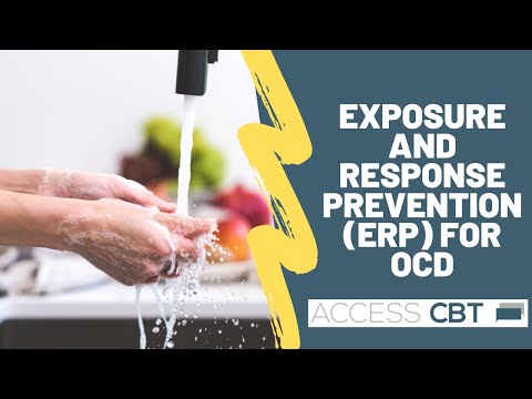 Exposure and Response prevention (ERP) for OCD