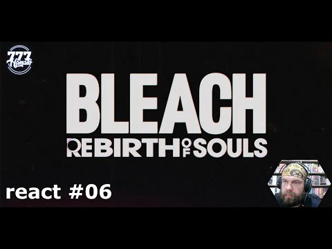 Analise/react trailers Bleach - Rebirth of Souls - #06 - Kenpachi, Kaname e Komamura