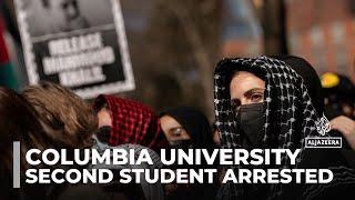 US arrests second student, imposes ‘receivership’ on Columbia University