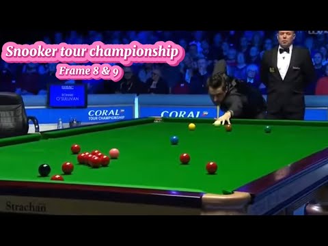 Snooker tour championship Ronnie O’Sullivan Vs Judd Trump ( frame 8 & 9).