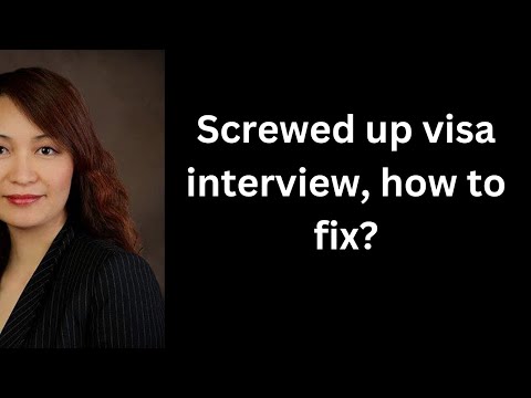 Screwed up visa interview, how to fix?