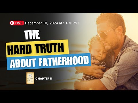 The Hard Truth About Fatherhood: Ed Tandy McGlasson