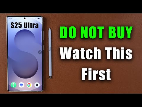 DO NOT BUY The SAMSUNG GALAXY S25 ULTRA Before Watching This (Critical Update)