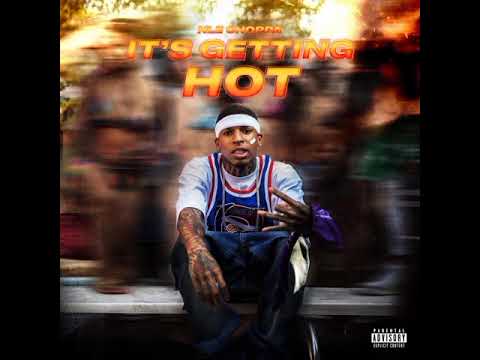 NLE Choppa - It's Getting Hot (Nelly Tribute)