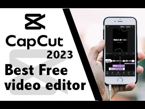 CapCut Video Editing - Tutorial [ FREE Video Editor - 2023 ]