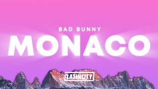 Bad Bunny – MONACO (Letra)