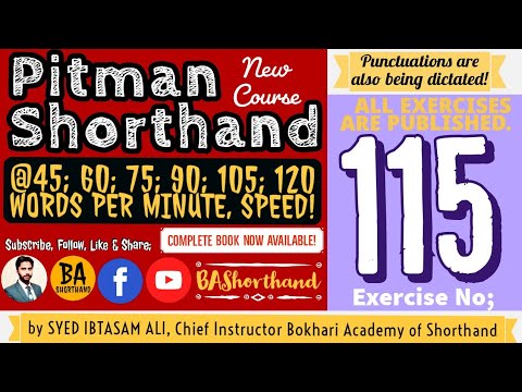 Ex#115 | Pitman Shorthand (New Course) [New Era] | Dictation @60WPM | BA Shorthand[SYED IBTASAM ALI]