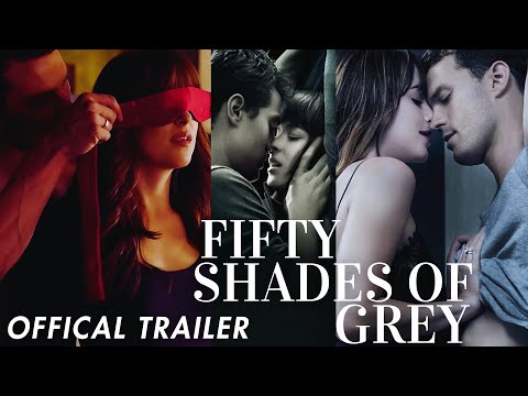 Fifty Shades of Grey - Official Trailer HD | Dakota Johnson | Jamie Dornan |