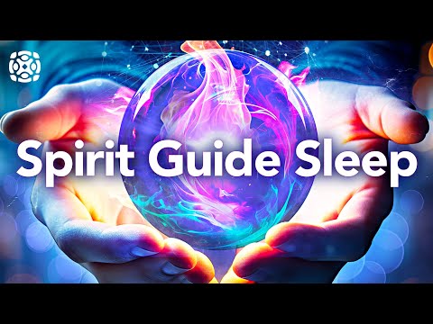 Guided Sleep Meditation to Meet Your Spirit Guide