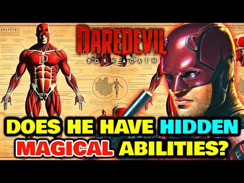 Daredevil Anatomy Explored - Does Daredevil Have Hidden Magical Abilities? How He Recovers So Fast?