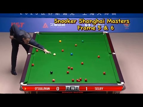 Snooker Shanghai Masters Ronnie O’Sullivan vs Mark Selby ( frame 5 & 6).