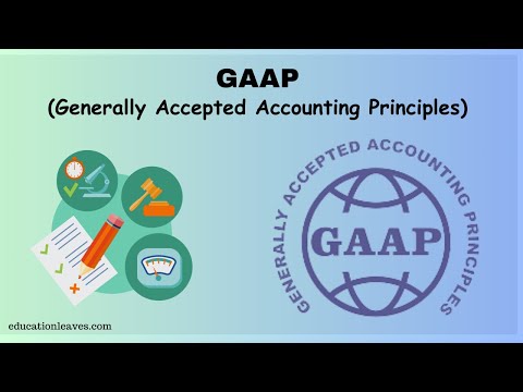 What is GAAP in Accounting? | Generally Accepted Accounting Principles.