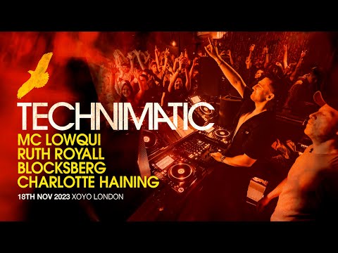 Technimatic & Guests - LIVE from XOYO London