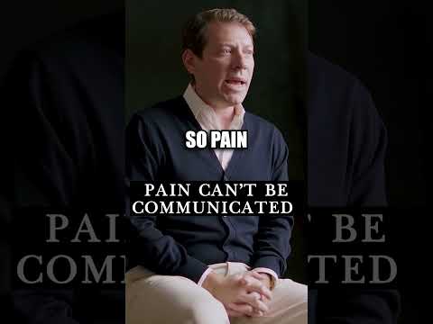 Pain can't be communicated