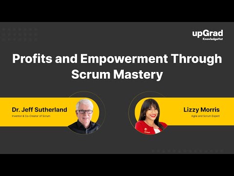 Scrum Mastery: A Path to Profit and Empowerment 🚀 by Jeff Sutherland & Lizzy Morris | KnowledgeHut