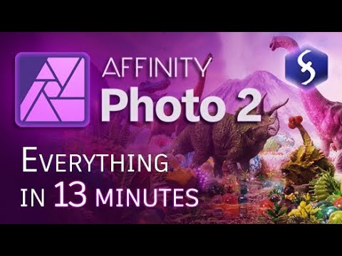 Affinity Photo 2  - Tutorial for Beginners in 13 MINUTES!  [ COMPLETE ]