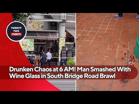 Drunken Chaos at 6 AM! Man Smashed With Wine Glass in South Bridge Road Brawl—Police Swarm Scene