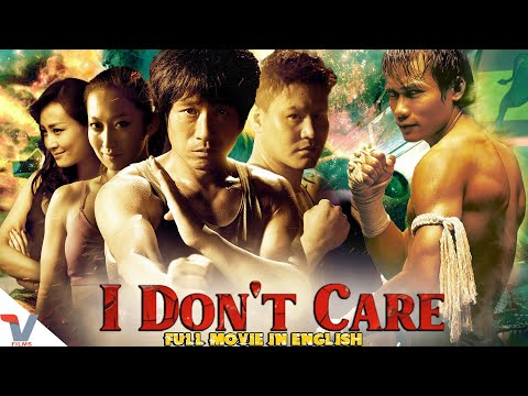 I Don't Care | English Movies Full Movie | Hollywood Full Action Movie | Nunthasai Pisalayabuth