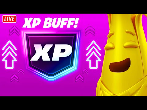 🔴 LIVE - Fortnite HUGE XP BUFF - EVERYTHING EXPLAINED!