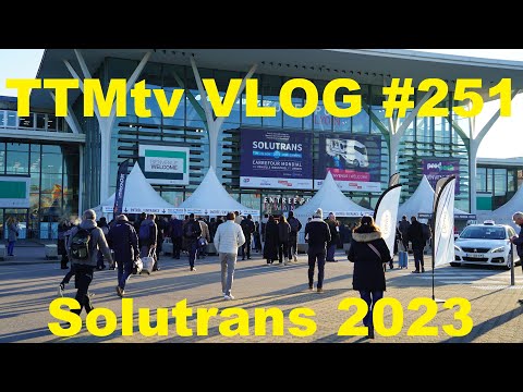 TTMtv VLOG #251 - Visiting Solutrans 2023!