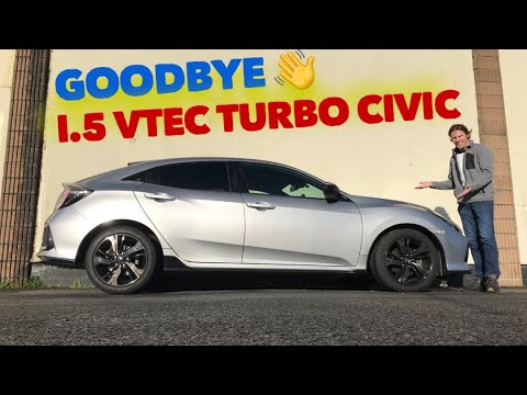 Goodbye to The Honda Civic 1.5 VTEC Turbo Petrol - Here's Why!