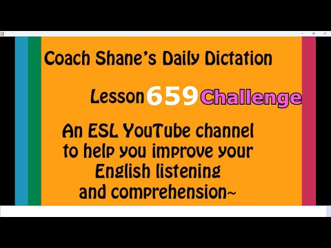 Daily Dictation #659 CHALLENGE – Study English Listening with Coach Shane and Let’s Master English