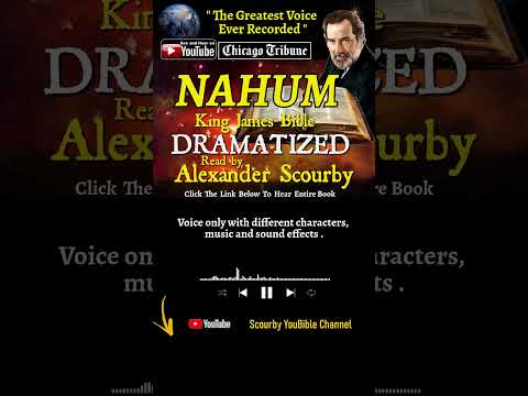 34~Book of Nahum Short | By A.Scourby | DRAMATIZED | God is Spirit, Truth & Love #youtubeshorts