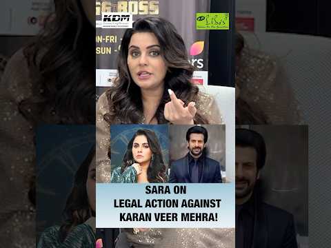 Sara Arfeen Khan On Legal Action Against Karan Veer Mehra! #saraarfeenkhan #karanveermehra #shorts