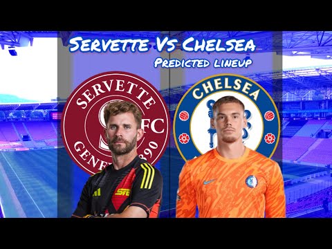 FELIX UPFRONT? HEAVY ROTATION? ANOTHER START FOR MUDRYK? | SERVETTE VS CHELSEA PREDICTED LINEUP