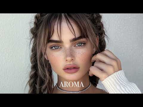 Top Mix Aroma Summer Mix 2025🌴 Deep Feelings Deep House Mix [AROMA Music 2025] [Remix Music]