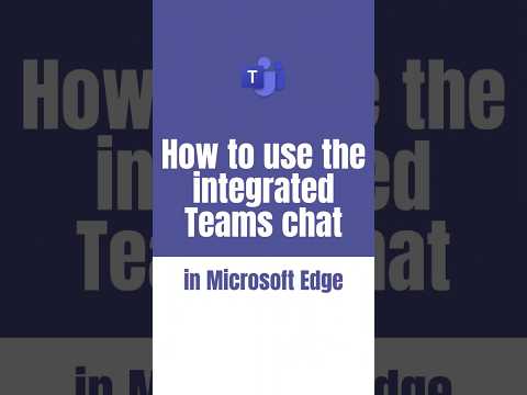 How to chat in Teams along the navigation in Microsoft Edge