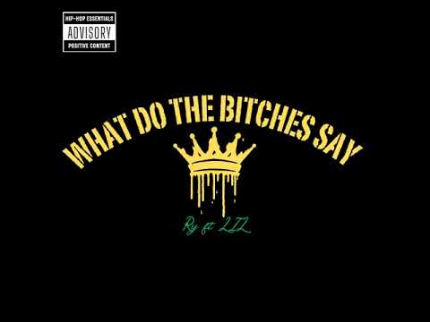 What do the Bitches say - Ry ft- LiL  #music #hiphop #hiphopmusic #trending