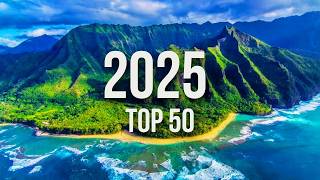 50 Best Places to Visit in 2025 | Travel Guide