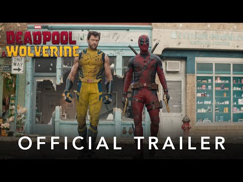 Deadpool and Wolverine | Official Trailer | July 25