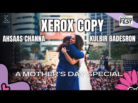 Maa Ki Xerox Copy by Ahsaas & Kulbir (Mother's Day Special) | Spoken Fest 2024