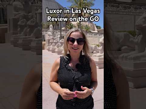 Luxor in Las Vegas | Review on the Go | Episode 7 #lasvegashotels  #luxorlasvegas #lasvegas